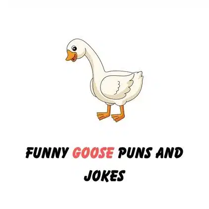 160+ Funny Goose Puns And Jokes: Hilarious Gaggle Of Giggles