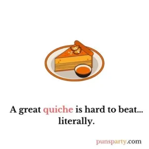quiche puns