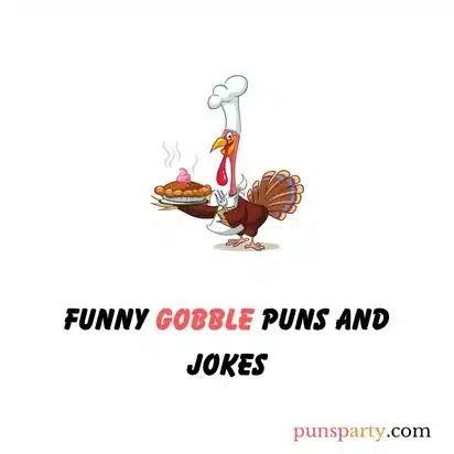 gobble puns